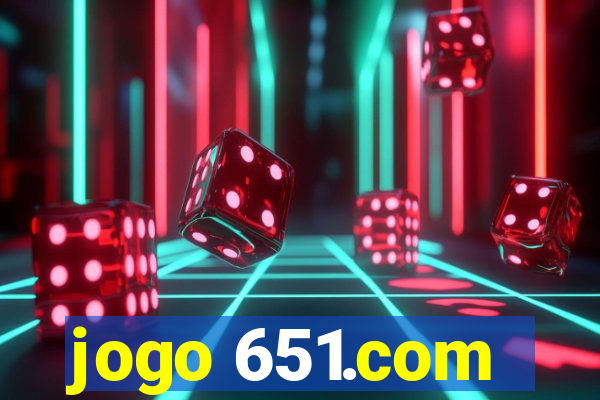 jogo 651.com